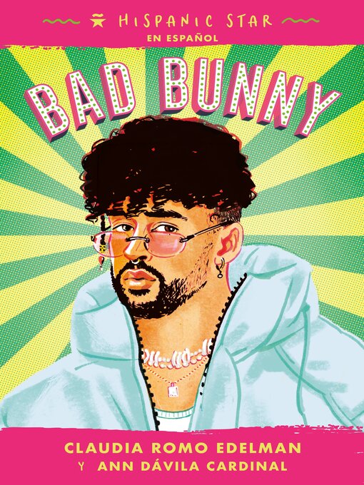 Title details for Bad Bunny by Claudia Romo Edelman - Wait list